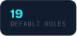 19 Default Roles